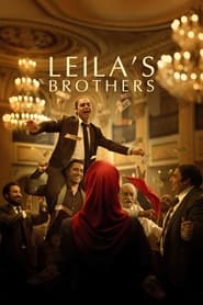Download Leila's Brothers (2022) Dual Audio {Hindi-Persian} BluRay 480p [550MB] || 720p [1.4GB] || 1080p [3.3GB]
