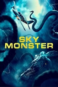 Download Sky Monster (2023) {English With Subtitles} High Quality 480p [220MB] || 720p [600MB] || 1080p [1.4GB]