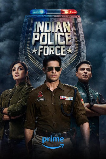 Indian Police Force (Season 1) Hindi 720p High Quality [All Episodes] Download